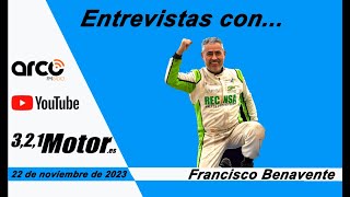 321 Motor entrevista con Chisco Benavente [upl. by Natalia]