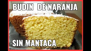 🔶 MUY FÁCIL Receta de BUDIN de NARANJA y soja  vegano y saludable [upl. by Granese]