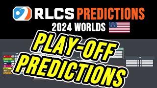 UPDATED RLCS WORLDS PREDICTIONS [upl. by Adnar]