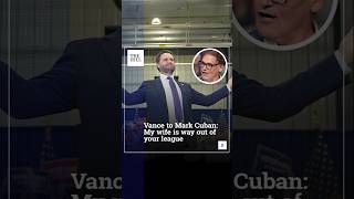 Vance To Mark Cuban My Wife Is Way Out Of Your League [upl. by Enirac]