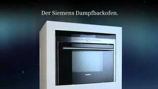 Siemens  Backofen und Dampfgarer  der Dampfbackofen [upl. by Dronel]