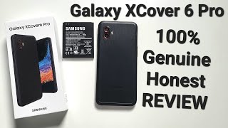 Samsung Galaxy XCover 6 Pro quot100 Genuine Honestquot review enterprise edition [upl. by Nireil262]