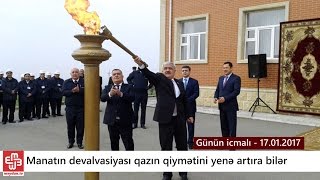 SOCAR qazın qiymətini artırır  Günün icmalı  17012017 [upl. by Tteirrah]