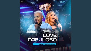 Love Cabuloso [upl. by Ciapha179]