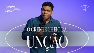 O Crente Cheio da Unção  Pr Jeremias Apolinário Júnior [upl. by Noivaz]