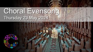 Choral Evensong  Thursday 23 May 2024  Chester Cathedral [upl. by Elmo991]