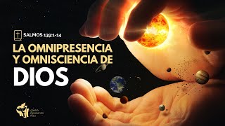 La Omnipresencia y Omnisciencia de Dios  Iglesia Aposento Alto [upl. by Bascio]