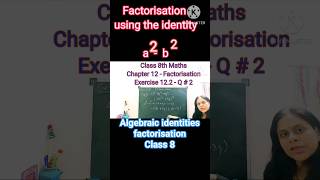 factorisation using algebraic identities  very simple calculation  class 8 maths [upl. by Petronilla]