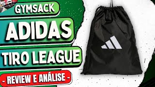 Bolsa Adidas Gymsack Tiro League HS978 REVIEW E ANÁLISE [upl. by Laud116]