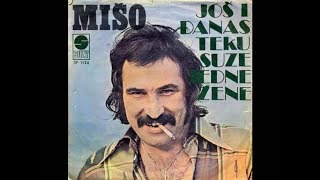 Mišo Kovač  Još i danas teku suze jedne žene  Official Audio 1976 [upl. by Allin492]