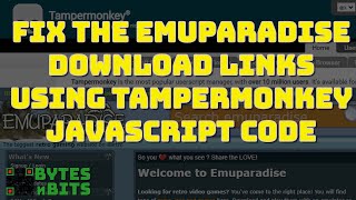 Fix the Emuparadise Download Links 2022 Using Tampermonkey Javascript Code [upl. by Eskil]