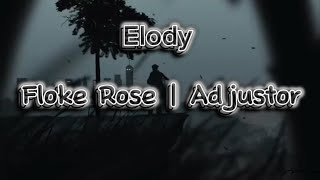 Elody  Floke Rose  Adjustor reverb [upl. by Kaile]