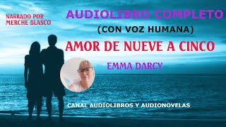 audiolibro amor de nueve a cinco narrado por Merche Blasconovelas románticas con voz humana [upl. by Adnih656]