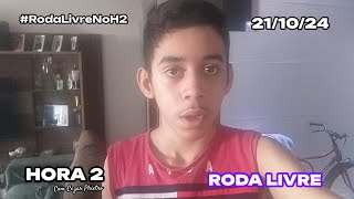 Hora 2 Com Cezar Phietro • Roda Livre [upl. by Naneek]