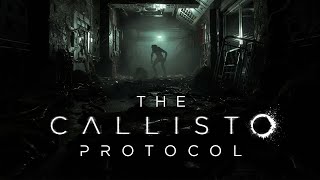 The Callisto Protocol  Official Trailer [upl. by Anes]