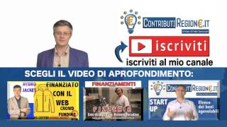 Aprire con i Finanziamenti europei istruzioni per luso e Contributi Regionali per imprese [upl. by Pettiford]