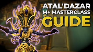 AtalDazar 8 Minute MASTERCLASS  Dragonflight Season 3 M Guide [upl. by Schach]