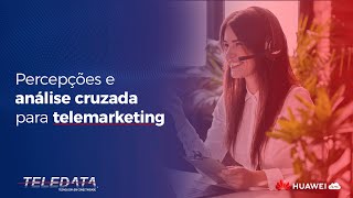 Percepções e análise cruzada para telemarketing  TELEDATA [upl. by Port]