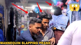 Mannequin Slapping Prank Part 5   MOUZ PRANK [upl. by Attena343]