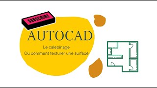 AUTOCAD  Le calepinage [upl. by Gabrielson]