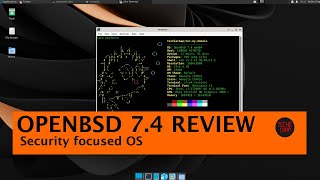 OpenBSD 74 Review  Security focused OS [upl. by Nessej]