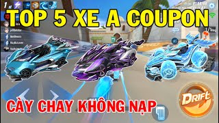 ZingSpeed Mobile  Top 5 Xe A Coupon Cho Dân Cày Chay  Rank Mùa 25 [upl. by Quickel831]