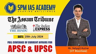 Newspaper Analysis  25th July 2024 SPM IAS Academy  APSC and UPSC Coaching [upl. by Verity407]