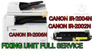 service fixing unitHetter unitcanon 2004indianengineer87how to repair fixing unit [upl. by Colfin]