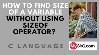 How to find size of a variable without using sizeof operator in C [upl. by Essej646]