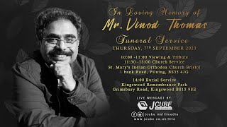 Funeral Service  Mr Vinod Thomas  Bristol UK  07092023 1000 am BST [upl. by Lleryt]