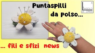 PUNTASPILLI da polso all’uncinetto e mini review  in diretta [upl. by Kathlene]