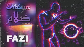 FAZI  Dhlem  ضلام Visualizer [upl. by Niatsirt]