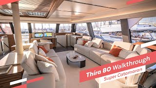 Thíra 80 walkthrough take a look inside this luxury super catamaran  By Fountaine Pajot [upl. by Hubble]