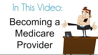 How do I become a Medicare provider [upl. by Shreve271]