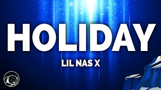 Lil Nas X  Holiday Lyrics [upl. by Anikahs]