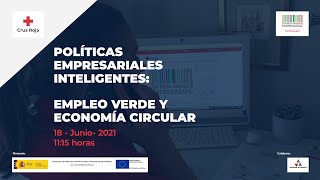 Jornada Políticas Empresariales Inteligentes Empleo verde y economía circular [upl. by Nahsrad]