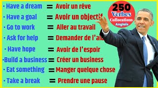 250 Verbes Collocations les Plus Utiles Pour Parler Anglais Facilement [upl. by Callum]