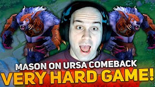 MASON on URSA COMEBACK VERY HARD GAME THIS IS INCREDIBLE [upl. by Hehre]