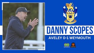 PostMatch Reaction Danny Scopes  Aveley 01 Weymouth [upl. by Atteval]