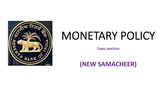 UNIT 6  MONETARY POLICY  tnpsc  New Samacheer [upl. by Spring850]