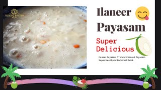 Elaneer Payasam Recipe in Tamil  Tender Coconut Payasam in Tamil  இளநீர் பாயாசம் [upl. by Nahtanaoj519]