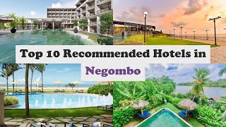 Top 10 Recommended Hotels In Negombo  Top 10 Best 5 Star Hotels In Negombo [upl. by Anerom]