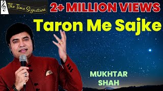 TARON ME SAJKE APNE SURAJ SE I MUKHTAR SHAH I THE TIME SIGNATURE [upl. by Lamok]