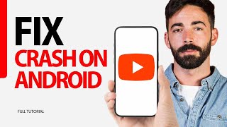 How To Fix Crash On Android On Youtube App 2024 [upl. by Sateia]