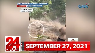 24 Oras Express September 27 2021 HD [upl. by Carpet15]