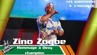 Zino Zogbe  Hommage a Dezy Champion  Les auditions à laveugle  The Voice Afrique Francophone CIV [upl. by Prisilla]