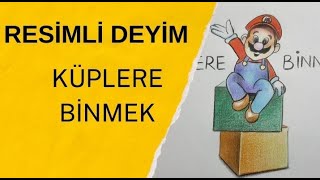 Küplere Binmek Deyimi ÇizimliResimliAnlatımEğlenceli Deyim ÇizimleriDeyimler 5Sınıf [upl. by Derag]