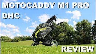 Motocaddy M1 Pro DHC Review [upl. by Ettennaej263]