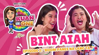 BINI AIAH quotKanusa man ta magboom ma boom panes na lang ta”  KUAN ON ONE Ep 2 w subtitles [upl. by Llekram]