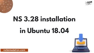 NS 328 installation in Ubuntu 1804 [upl. by Ileane]